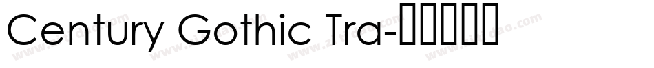 Century Gothic Tra字体转换